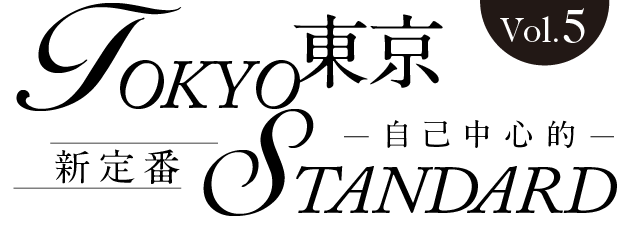 TOKYO STANDARD